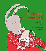 Ahora uno de... animales 8481318744 Book Cover