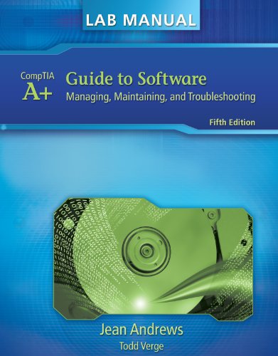 Lab Manual for Andrews’ A+ Guide to Software (T... 1435487354 Book Cover
