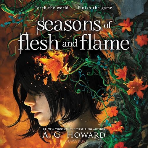 Seasons of Flesh and Flame by A. G. Howard episode artwork