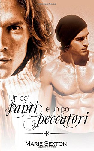 Un po' santi e un po' peccatori
