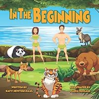 In the Beginning : An Interactive Journey Through Creation 0999384260 Book Cover