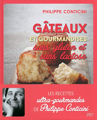 Télécharger Gâteaux et gourmandises sans gluten et sans lactose Francais PDF