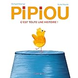 pipiou  Pipiou - C\'est toute une histoire ! - T1