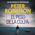 El peso de la culpa: Alan Banks, Vol. 4