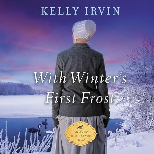 With Winter's First Frost by Kelly Irvin episode artwork