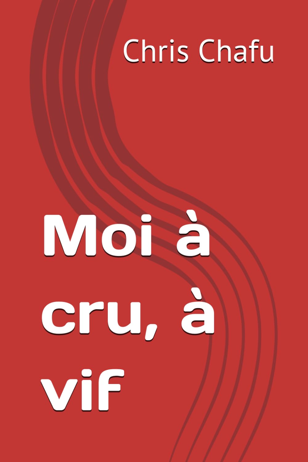 Moi à cru, à vif
