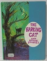 The barking cat: And other stories B0007ENFEC Book Cover