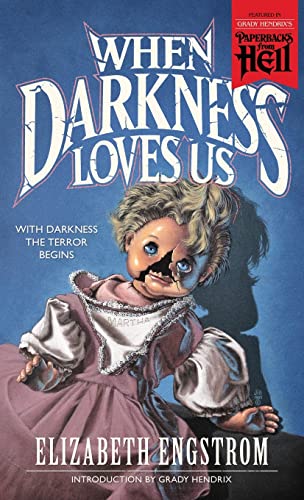 When Darkness Loves Us (Paperbacks from Hell) view 2