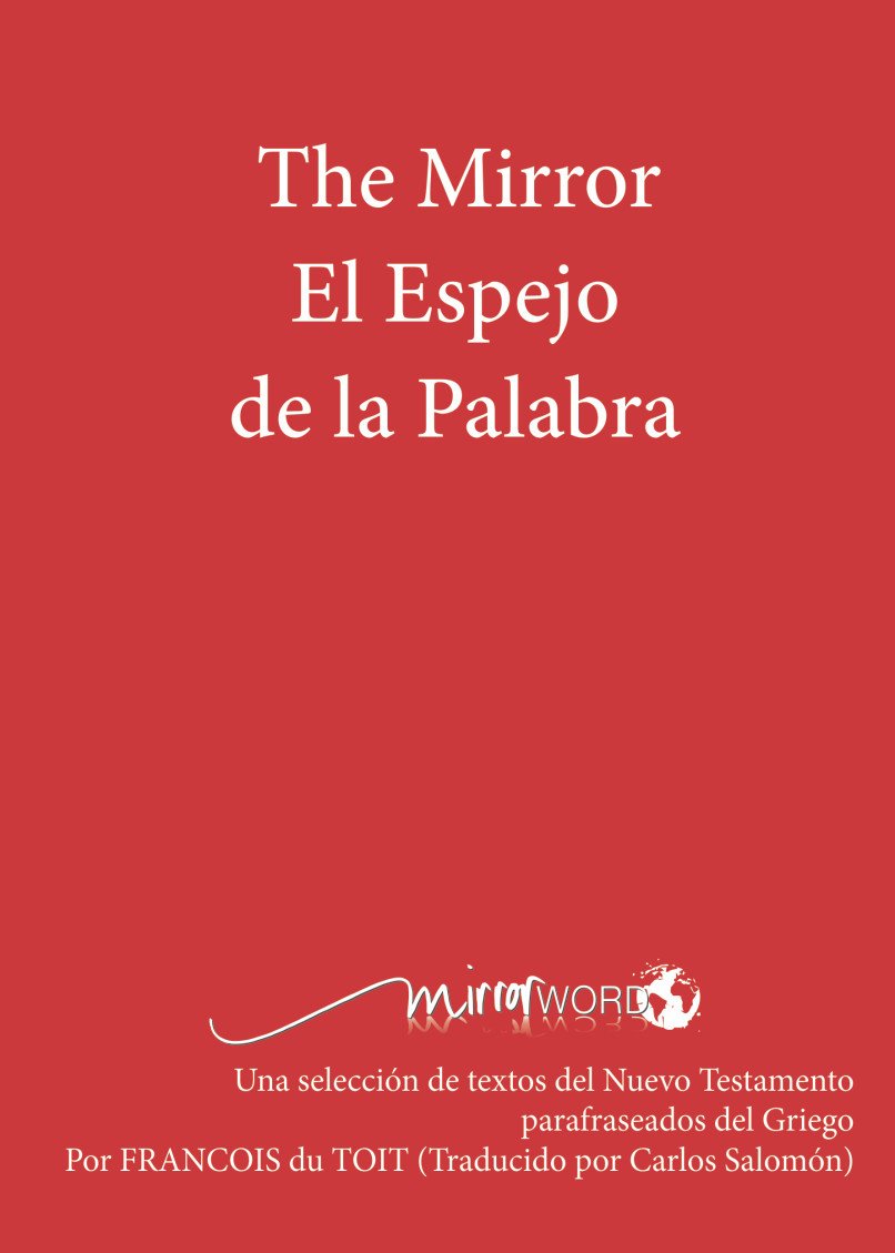 The Mirror / El Espejo de la Palabra: Spanish Translation (Spanish Edition)