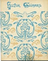 HECTOR GUIMARD. March-May 1970. By F. Lanier Graham. B001NALUPK Book Cover
