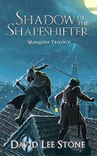 Shadow of the Shapeshifter: Fast Paced Fantasy with Humor, Mystery and Shifters : An Illmoor Novel (Vanquish Trilogy Book 1)