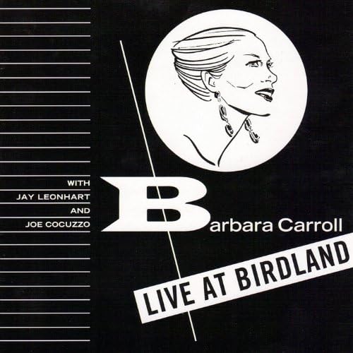 Amazon MusicでBarbara Carroll, Jay Leonhart, Joe Cocuzzoの