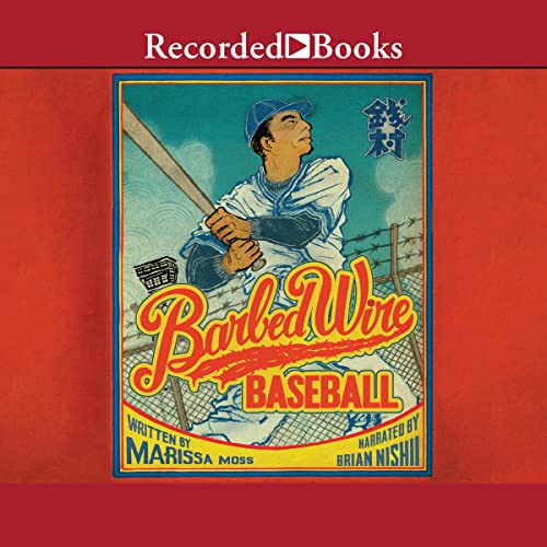 Barbed Wire Baseball by Marissa Moss episode artwork