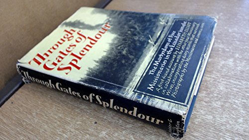 Through Gates of Splendour 0340022132 Book Cover