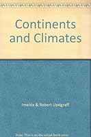 Continents and Climate 0898130409 Book Cover