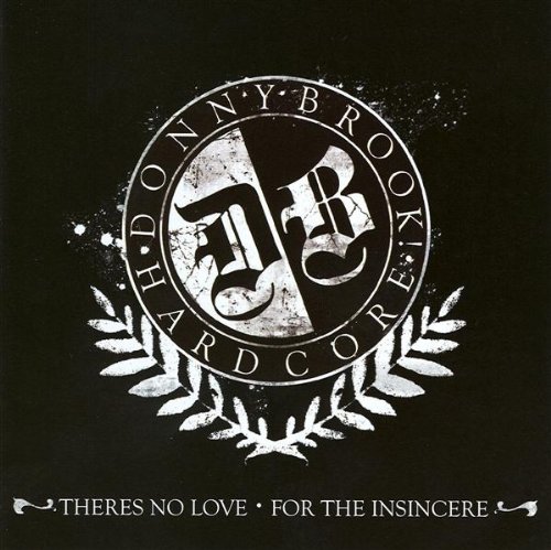 There's No Love for the Insincere [Audio CD] Donnybrook