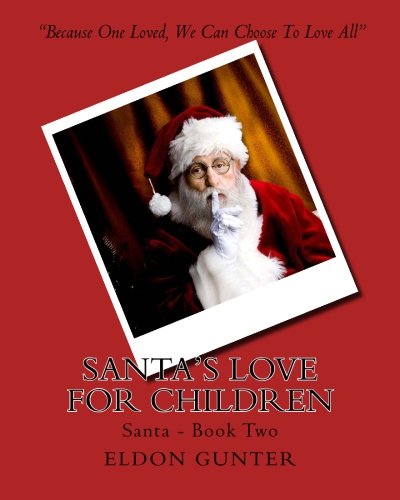  L\'amore di Babbo Natale per i bambini: Volume 2