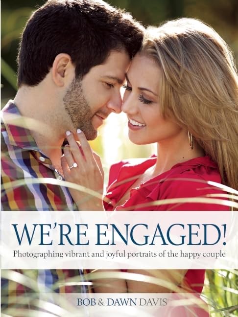 Buy We're Engaged!: Photographing Vibrant and Joyful Portraits of the Happy Couple — BookShops.in