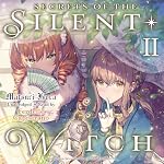 Cover of Secrets of the Silent Witch, Vol. 2