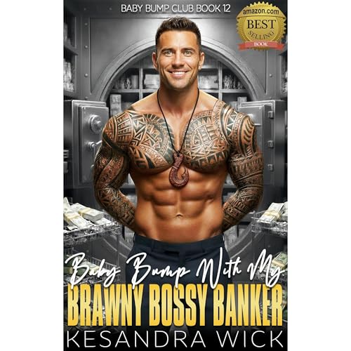 Baby Bump With My Brawny Bossy Banker Audiolibro Por Kesandra Wick arte de portada
