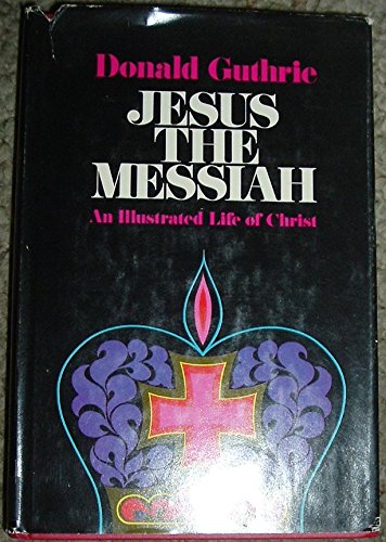 Jesus the Messiah 0310254302 Book Cover