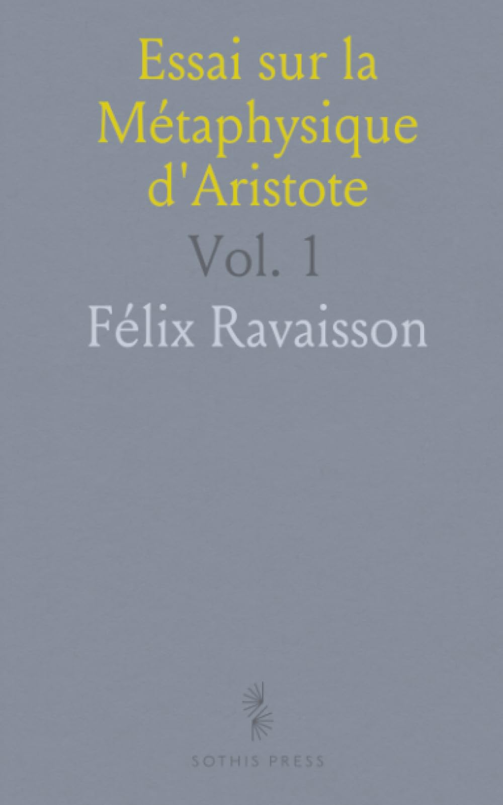 Essai sur la Métaphysique d'Aristote