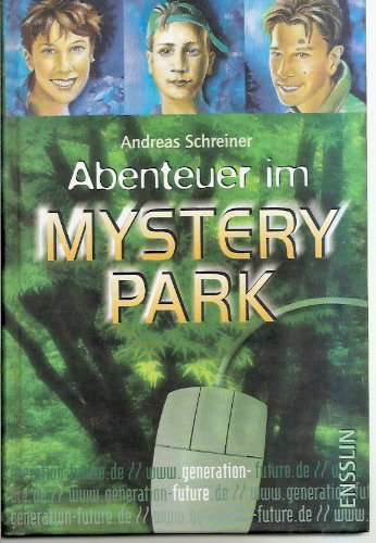 Generation Future, Abenteuer im Mystery-Park