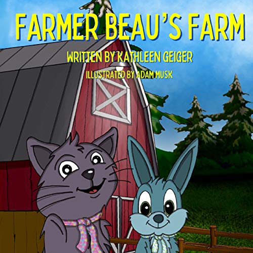 Farmer Beau's Farm (English Edition)