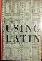 Using Latin (Book One) B001A84PJI Book Cover