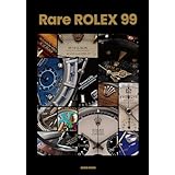 Rare ROLEX 99 (GEIBUN MOOKS)
