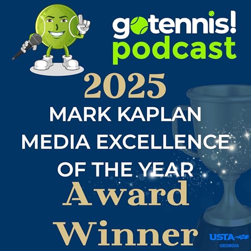 Page de couverture de GoTennis! Podcast Wins the Marc Kaplan Media Excellence Award