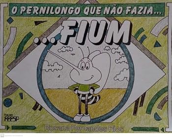Paperback pernilongo que no fazia fium o rios rosana ferna Ed. 1997 [Portuguese_Brazilian] Book