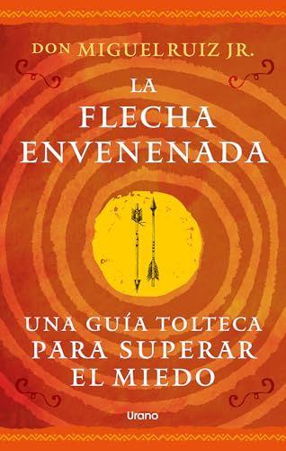 La flecha envenenada (Crecimiento personal)