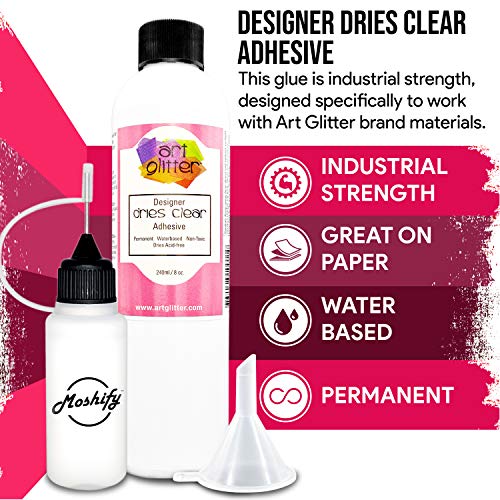 Art Glitter Glue - Designer Dries Clear Adhesive - 8Oz Refill Bundled With Moshify 20Ml Applicator Bottle And Funnel #TOP4