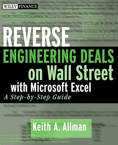 Reverse Engineering Deals on Wall Street with Microsoft Excel + Website: A Step-by-Step Guide by Keith A. Allman (2008-12-10)