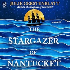 The Stargazer of Nantucket Audiobook By Julie Gerstenblatt cover art