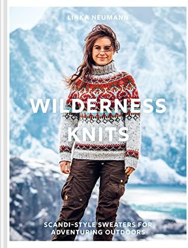Wilderness Knits: Scandi-Style Jumpers for Adventuring Outdoors