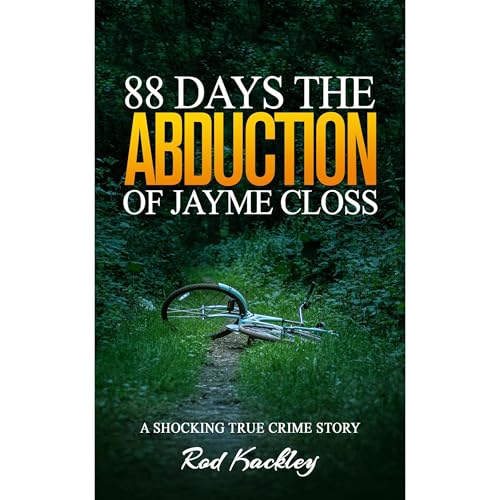88 Days: The Abduction of Jayme Closs by Rod Kackley episode artwork