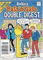 Archie's Pals ’n’ Gals Double Digest Magazine, no. 16 (January 1996) B09C3Z9FRV Book Cover