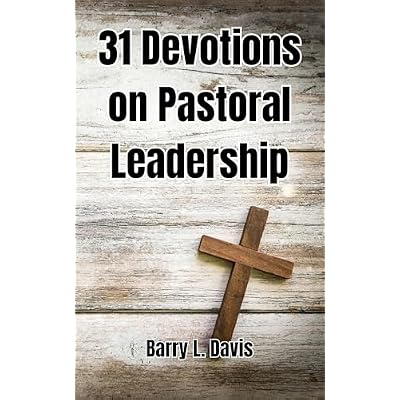 31 Devotions on Pastoral Leadership