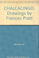 CHALCACINGO. Drawings by Frances Pratt B001F8XOS6 Book Cover