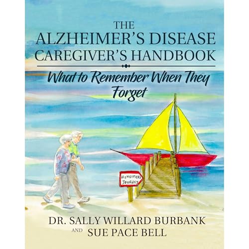 The Alzheimer's Disease Caregiver's Handbook (Color) : Sally Burbank, Sue Bell episode artwork