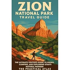 Zion National Park Travel Guide Audiolibro Por The Practical Atlas arte de portada