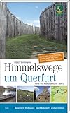 querfurter hof  Himmelswege um Querfurt / Zwischen Schlössern, Dolmengöttin und Sonnenobservatorium