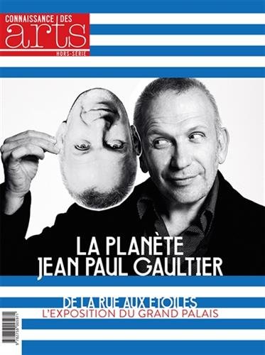 Télécharger La planète Jean-Paul Gaultier : De la rue aux étoiles (exposition au Grand Palais) livre En ligne