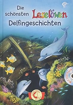 Hardcover Die schönsten Leselöwen-Delfingeschichten [German] Book