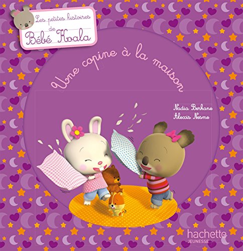 Télécharger Bébé Koala - Une copine à la maison (Histoires à 2 ) Francais PDF