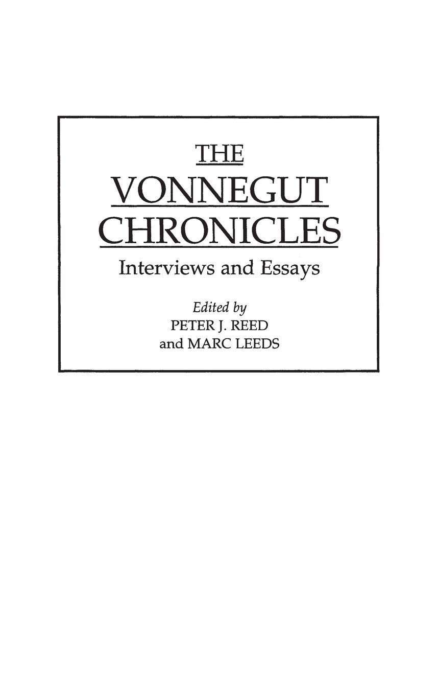 The Vonnegut Chronicles: Interviews and Essays (Contributions to the Study of World Literature)