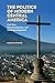 The Politics of Modern Central America: Civil War, Democratization, and Underdevelopment