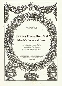 Paperback LEAVES FROM THE PAST Marsh's Botanical Books Book